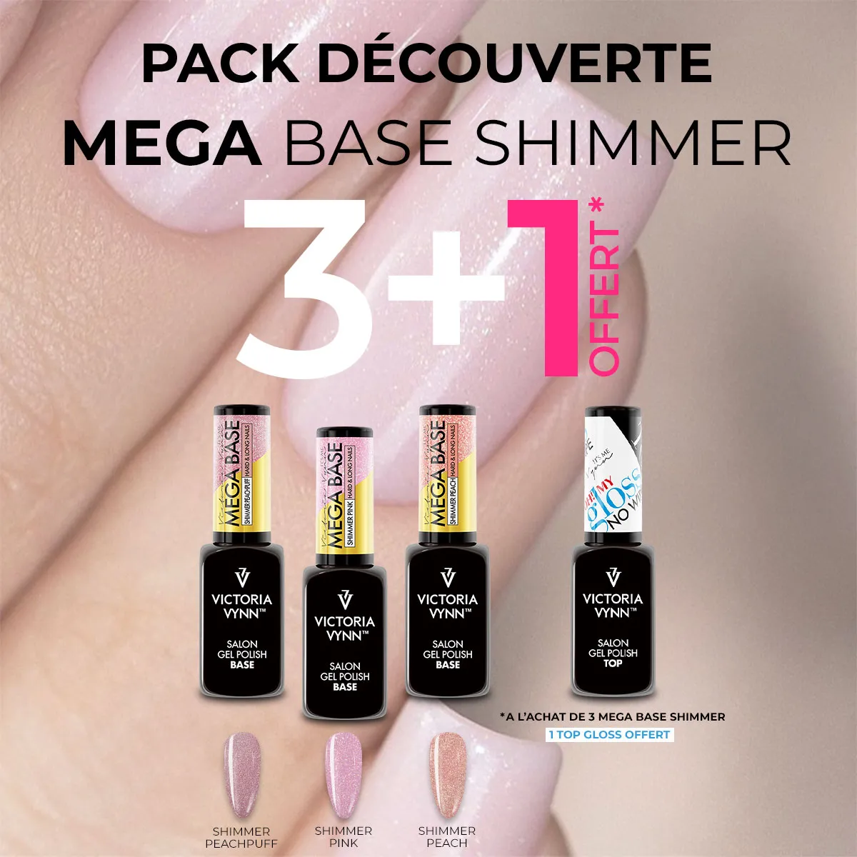 Pack Découverte Mega Base Shimmer (3+1 Offert Top Oh My Gloss)